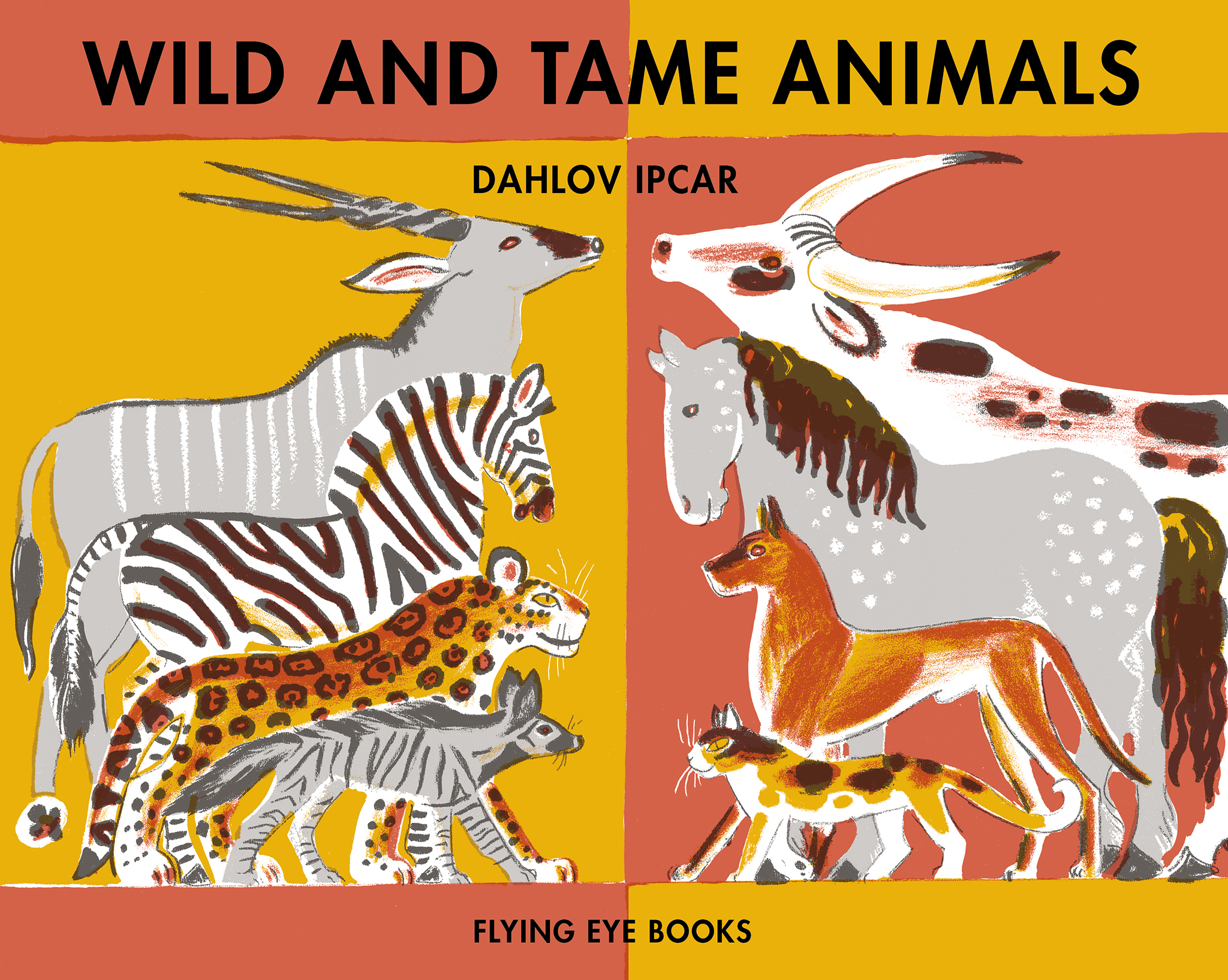  Wild  and Tame  Animals  Nobrow Press