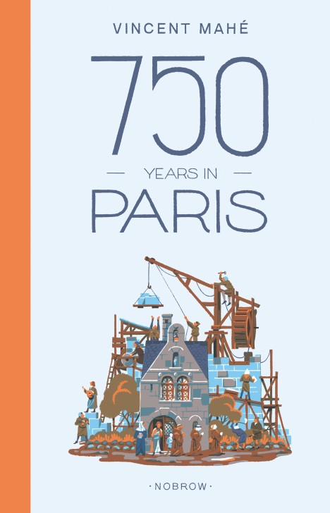 Say Bonjour to 750 Years in Paris!