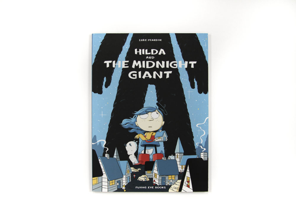 hilda and the midnight giant hilda and the midnight giant