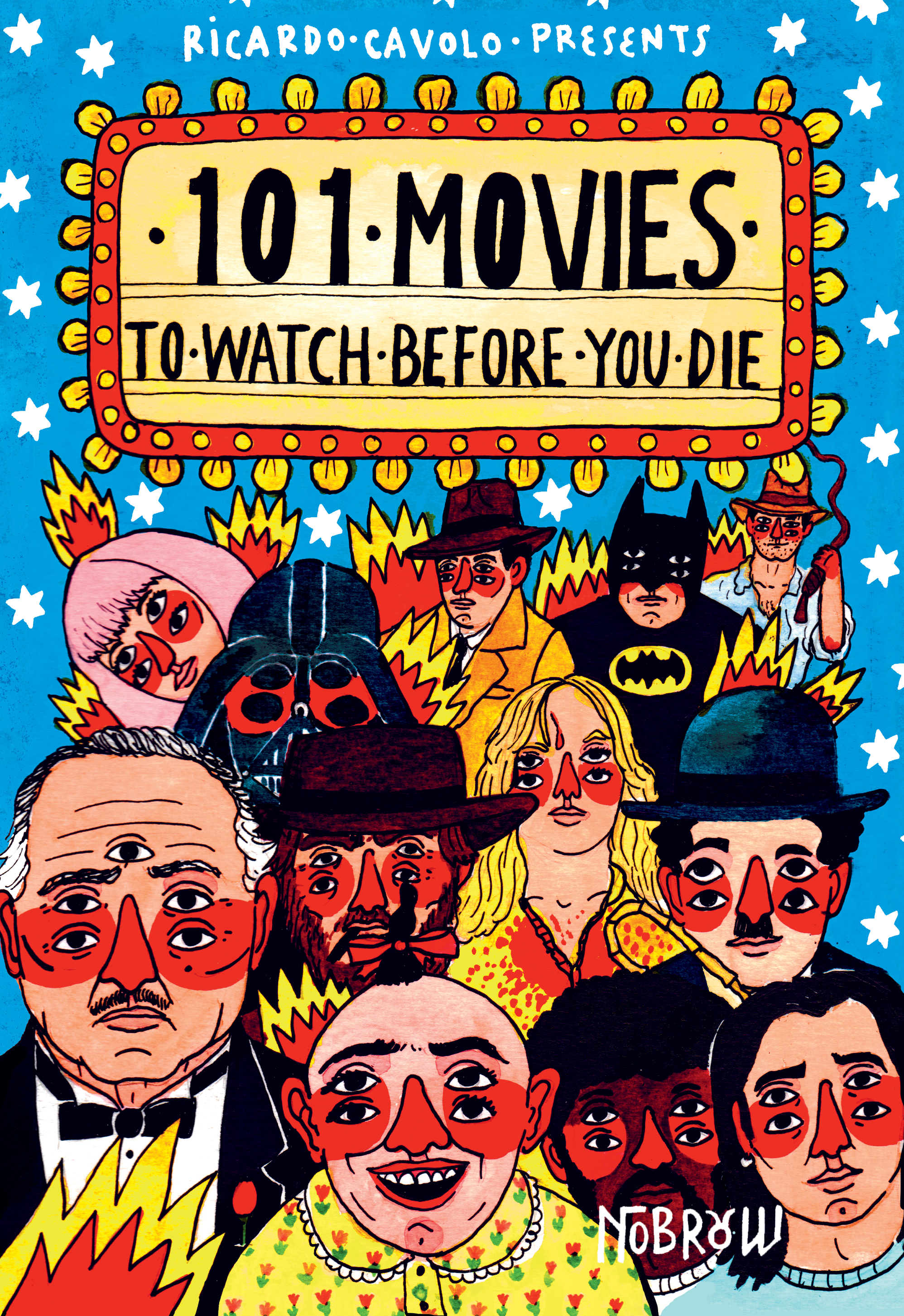 101 Movies to Watch Before You Die - Nobrow Press