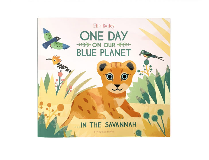 One Day on Our Blue Planet… In the Savannah (Paperback) – Nobrow Press