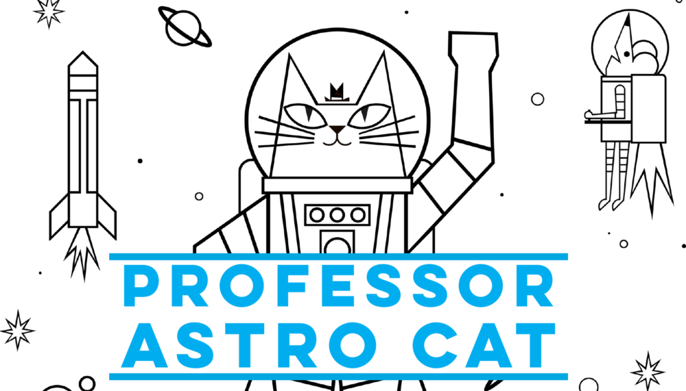 Professor Astro Cat’s Colouring Sheets 🚀