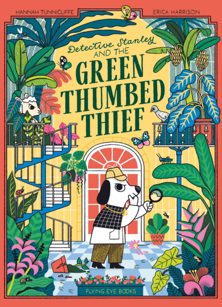 Detective Stanley and the Green Thumbed Thief – Nobrow Press